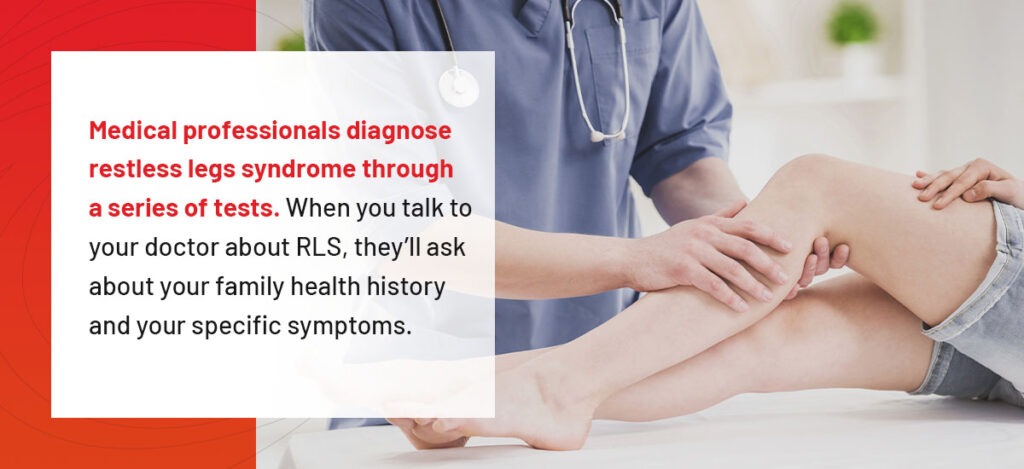 How Is Restless Leg Syndrome Diagnosed?